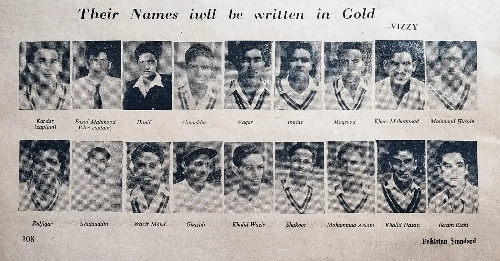 1954 Members of the Pakistan Cricket team captained by Kardar. From Pakistan Observer Magazine. On August 17, 1954, the Pakistan national cricket team recorded a historic 24-run vi…