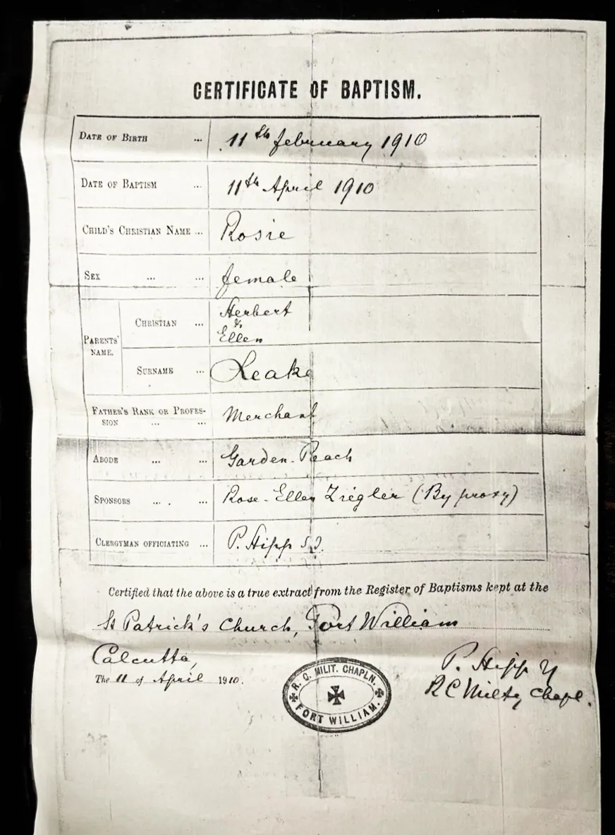 Baptism certificate of Rosie Leake, Calcutta. !! April, 1910